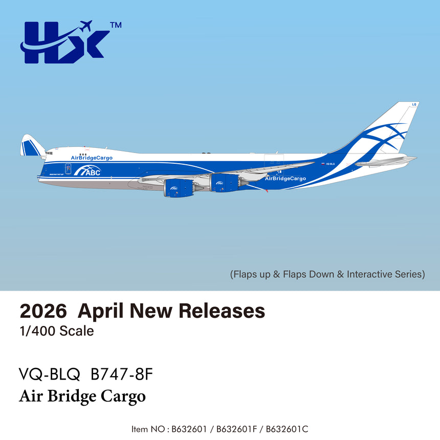 HX Models Air Bridge Cargo Boeing B747-8FVQ-BLQ "Flaps Down" 1/400 Aircraft Scale Model