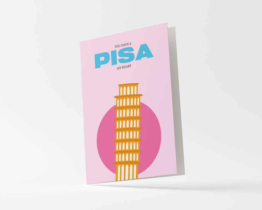 You have a Pisa my Heart' Valentines Day Card With Envelope