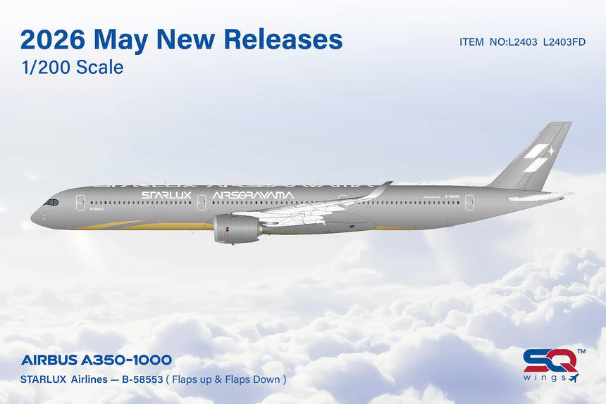 SQ Wings STARLUX Airsorayama Silver Airbus A350-1000 B-58553