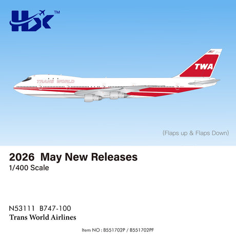 HX Models Trans World Airlines Boeing 747-100 N53111 1/400