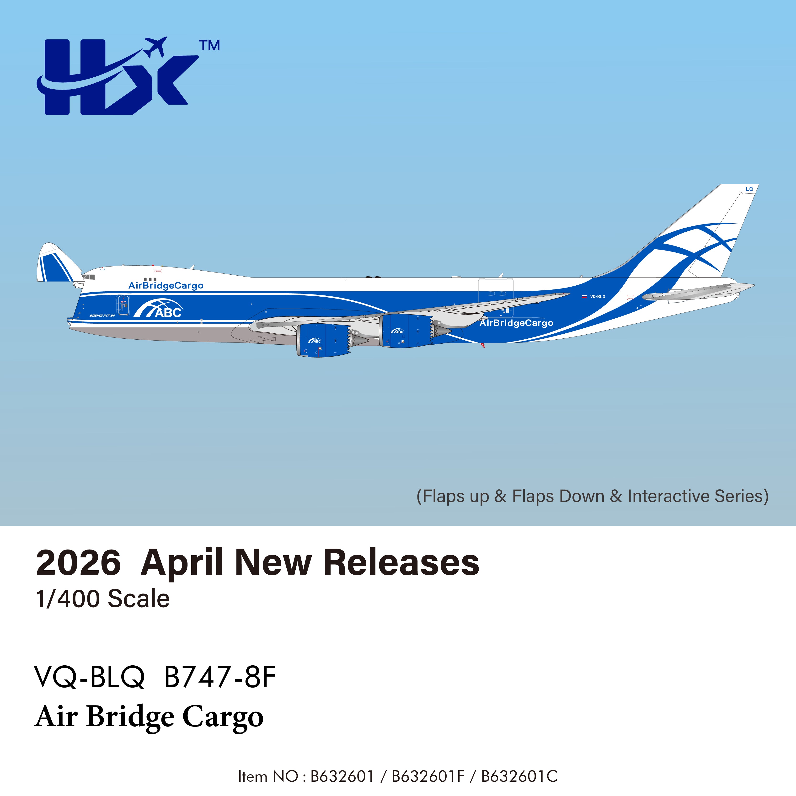 ❶　Phoenix 1/400 エアブリッジカーゴ B747-8F VQ-BLQ HX Models Air Bridge Cargo Boeing B747-8F VQ-BLQ 1/400 Aircraft
